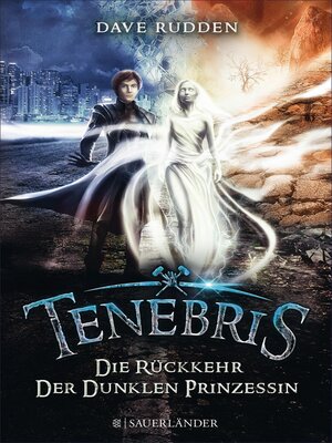 cover image of Tenebris--Die Rückkehr der dunklen Prinzessin